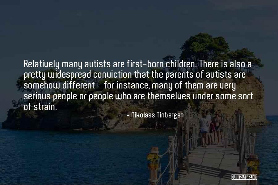 Sistrens Quotes By Nikolaas Tinbergen Sistrens Quotes By Nikolaas Tinbergen