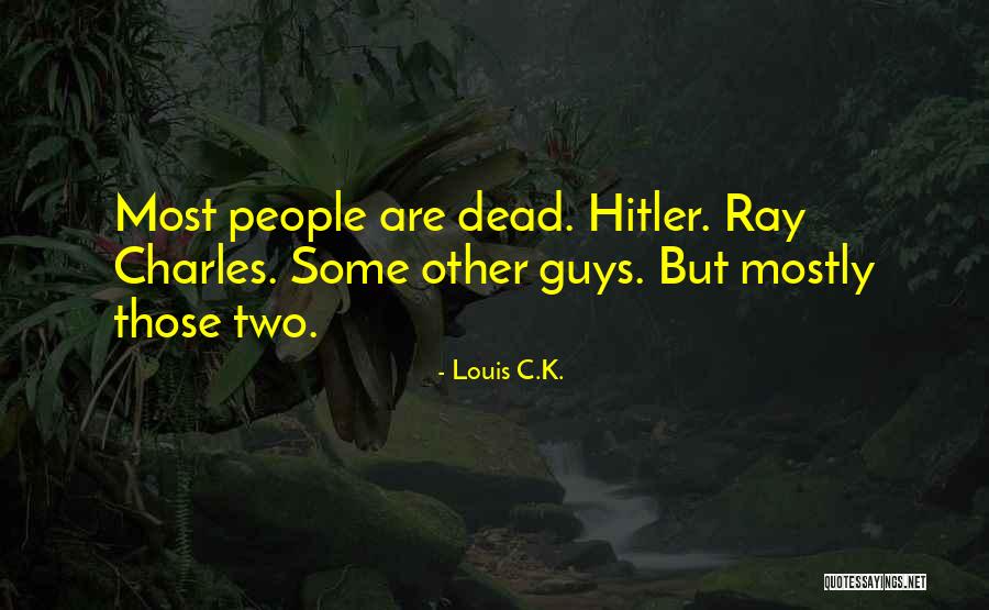 Sisyphean Task Quotes By Louis C.K. Sisyphean Task Quotes By Louis C.K.