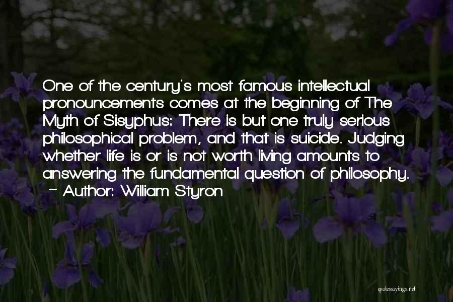 Sisyphus Myth Quotes By William Styron