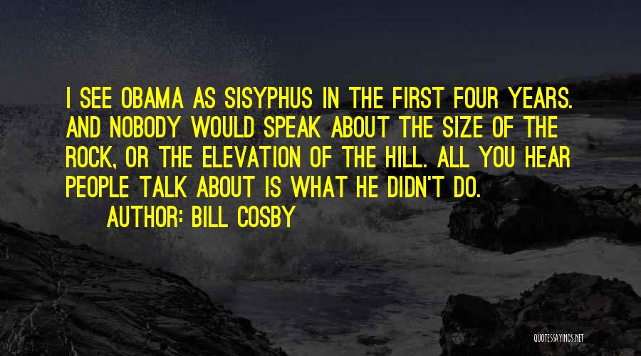Sisyphus Quotes By Bill Cosby