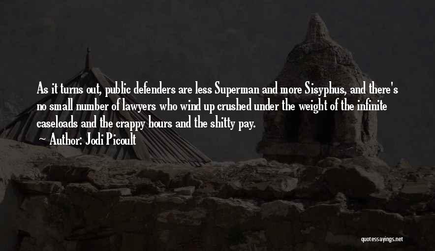 Sisyphus Quotes By Jodi Picoult