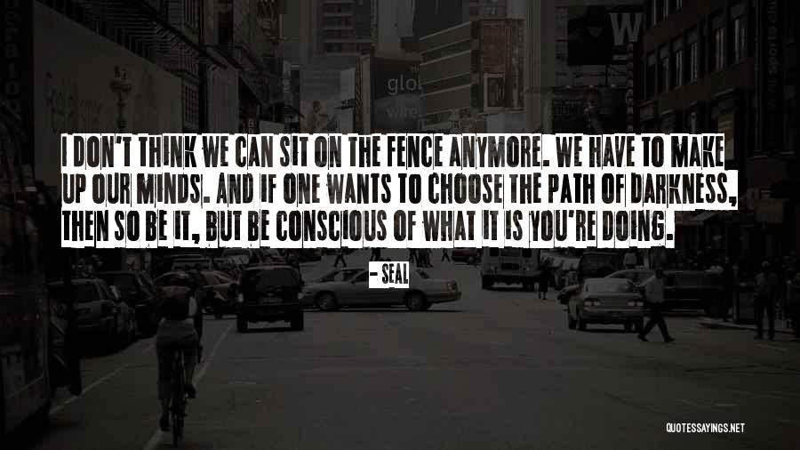 Sit And Think Quotes By Seal Sit And Think Quotes By Seal
