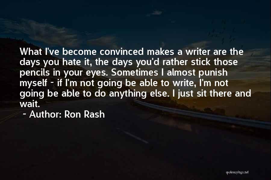 Sit And Wait Quotes By Ron Rash