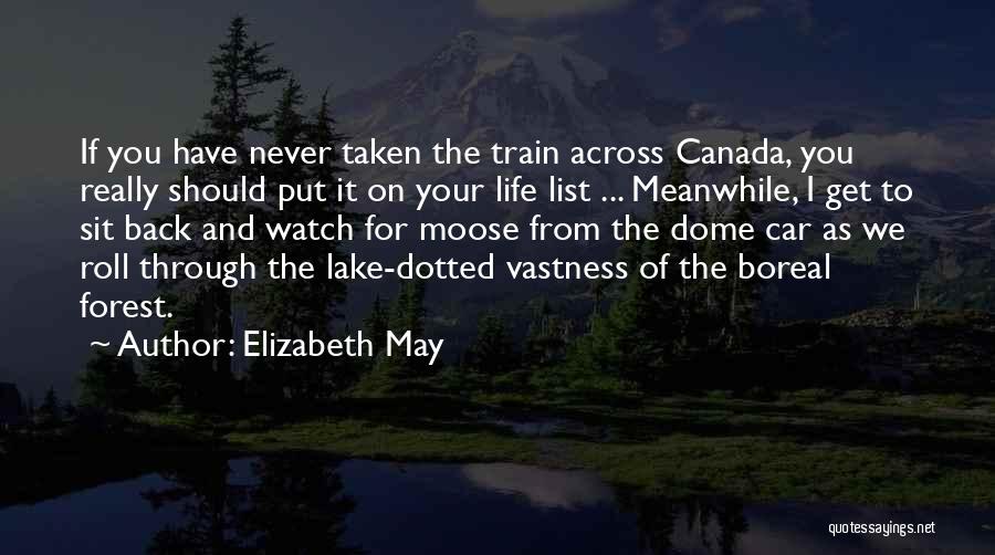 Sit Back And Watch Me Quotes By Elizabeth May