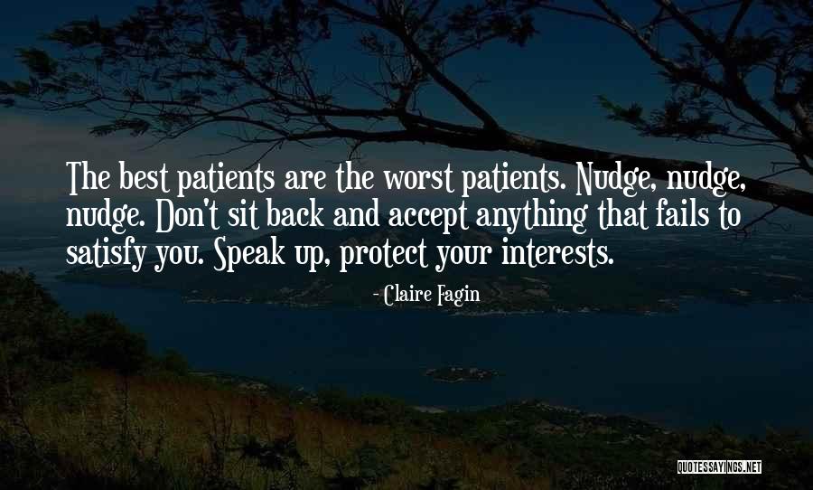 Sit Back Quotes By Claire Fagin Sit Back Quotes By Claire Fagin