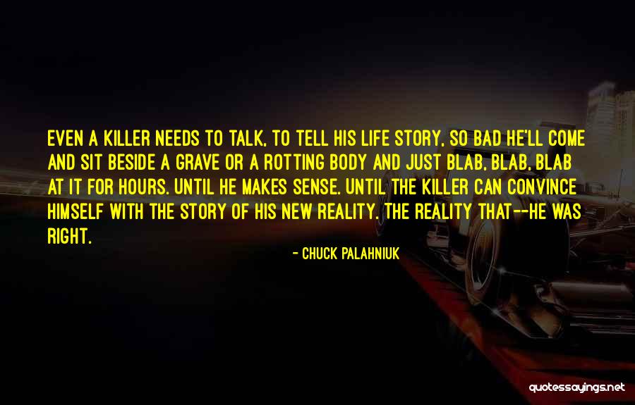 Sit Beside Quotes By Chuck Palahniuk