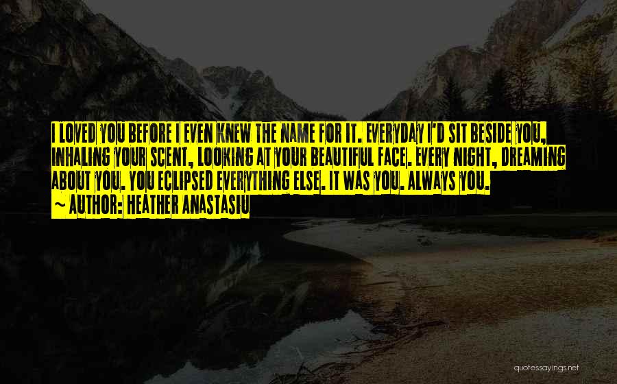 Sit Beside Quotes By Heather Anastasiu Sit Beside Quotes By Heather Anastasiu