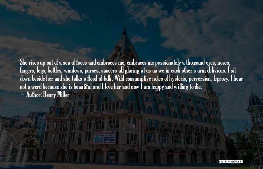 Sit Beside Quotes By Henry Miller Sit Beside Quotes By Henry Miller