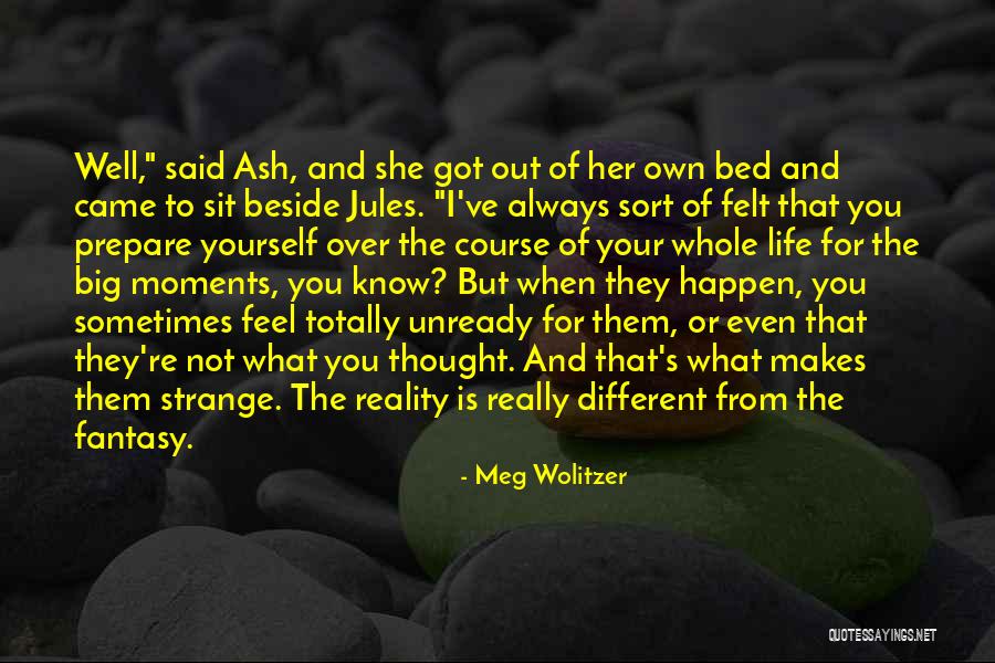 Sit Beside Quotes By Meg Wolitzer