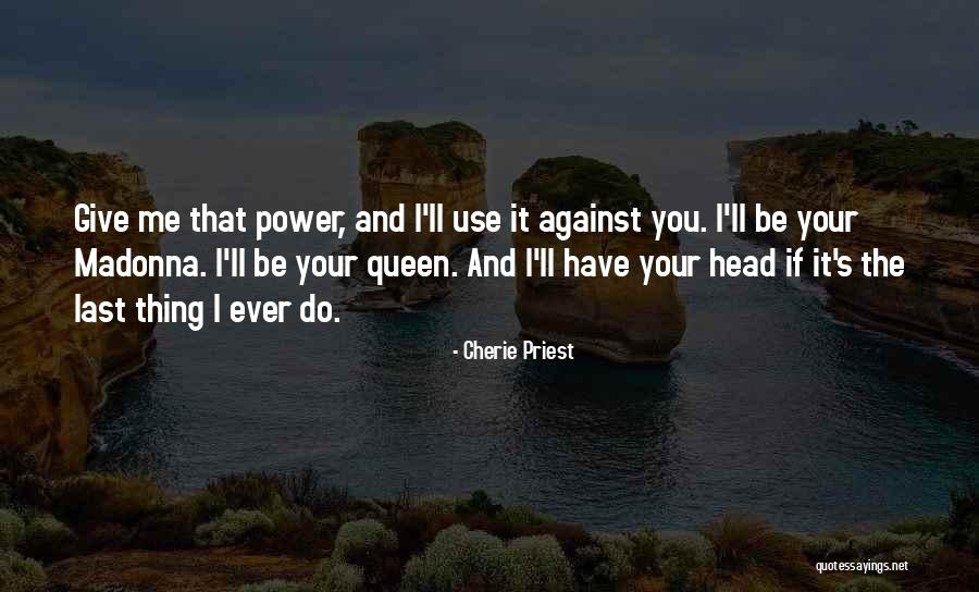 Sit Bone Pain Quotes By Cherie Priest Sit Bone Pain Quotes By Cherie Priest