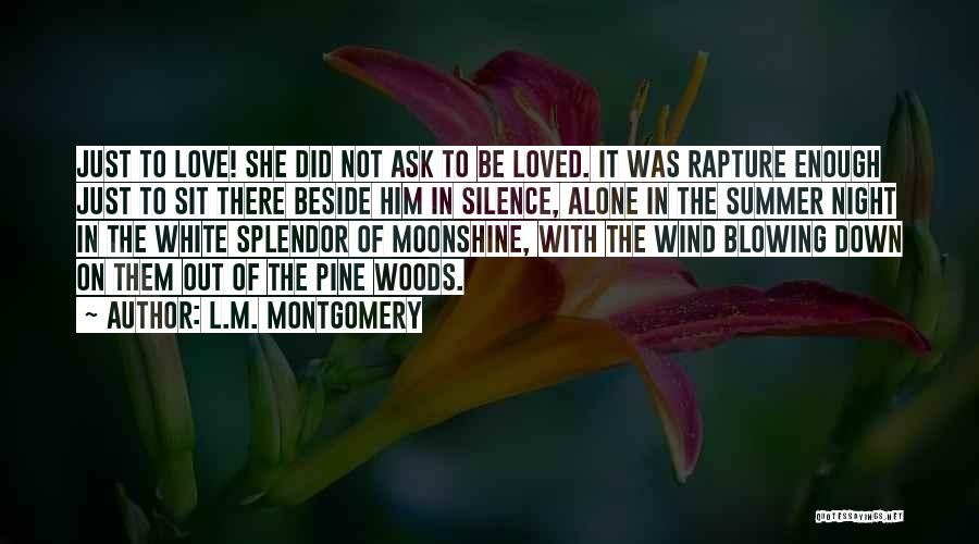 Sit Down Beside Me Quotes By L.M. Montgomery