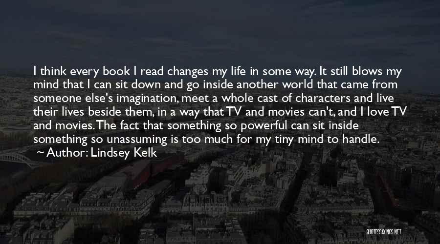 Sit Down Beside Me Quotes By Lindsey Kelk