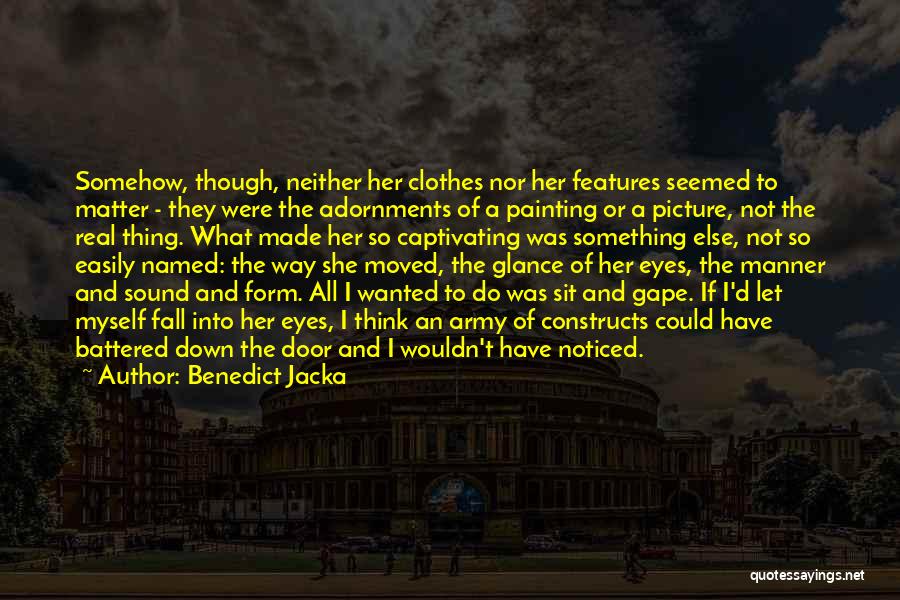 Sit Down Picture Quotes By Benedict Jacka