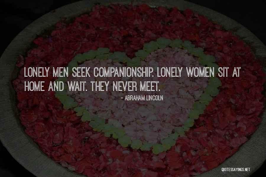 Sit Lonely Quotes By Abraham Lincoln Sit Lonely Quotes By Abraham Lincoln