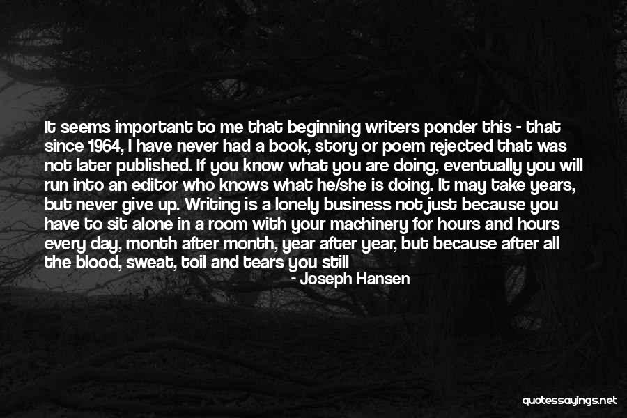 Sit Lonely Quotes By Joseph Hansen Sit Lonely Quotes By Joseph Hansen