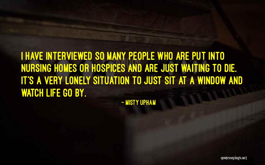 Sit Lonely Quotes By Misty Upham Sit Lonely Quotes By Misty Upham