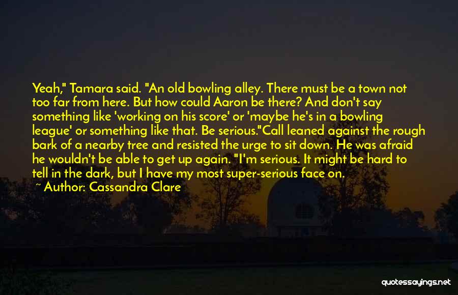 Sit On His Face Quotes By Cassandra Clare