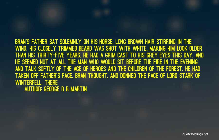 Sit On His Face Quotes By George R R Martin