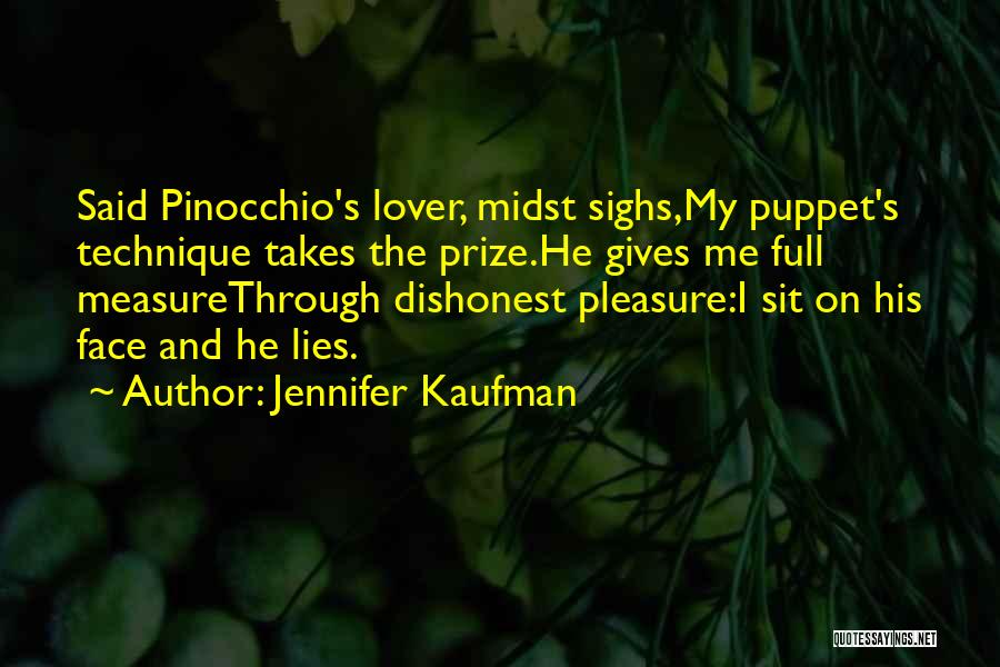 Sit On His Face Quotes By Jennifer Kaufman