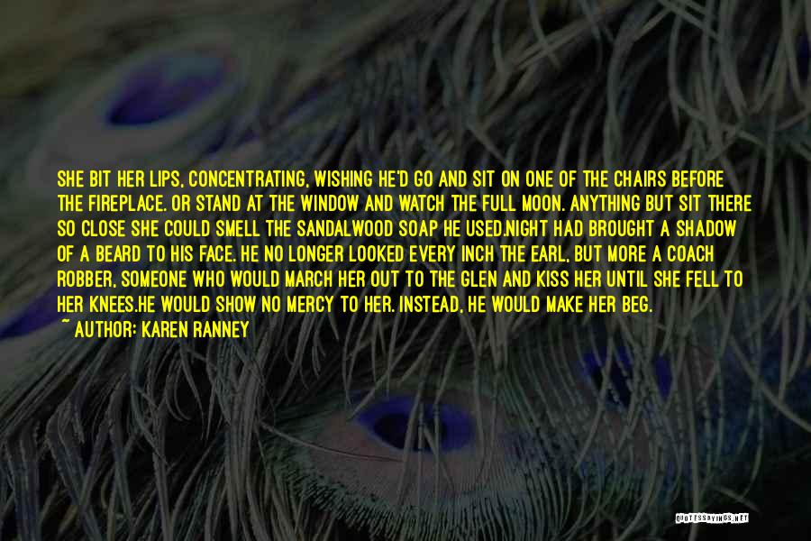 Sit On His Face Quotes By Karen Ranney