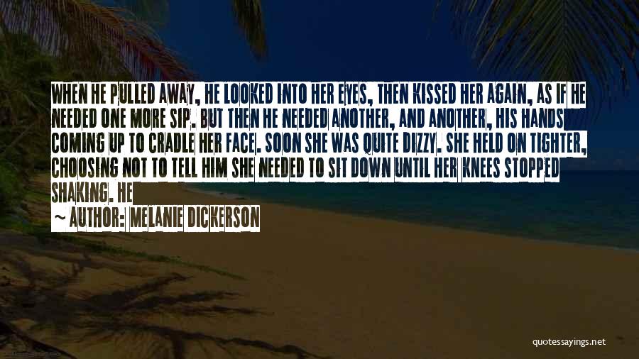 Sit On His Face Quotes By Melanie Dickerson