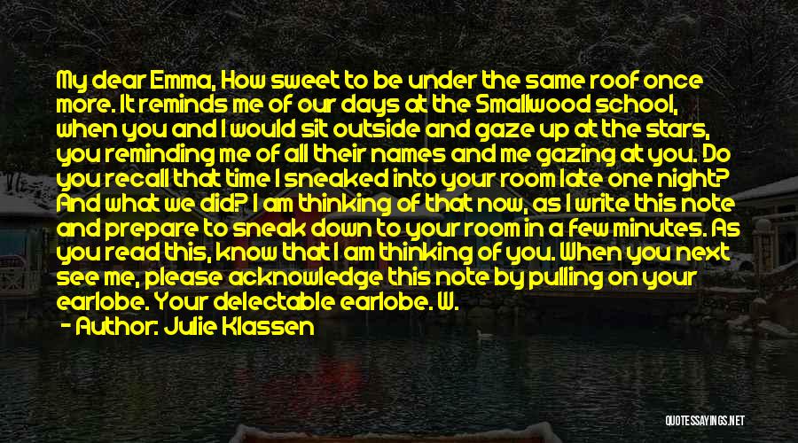 Sit Outside Quotes By Julie Klassen