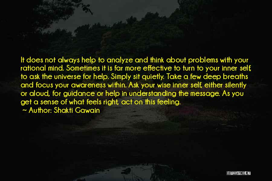 Sit Quietly Quotes By Shakti Gawain