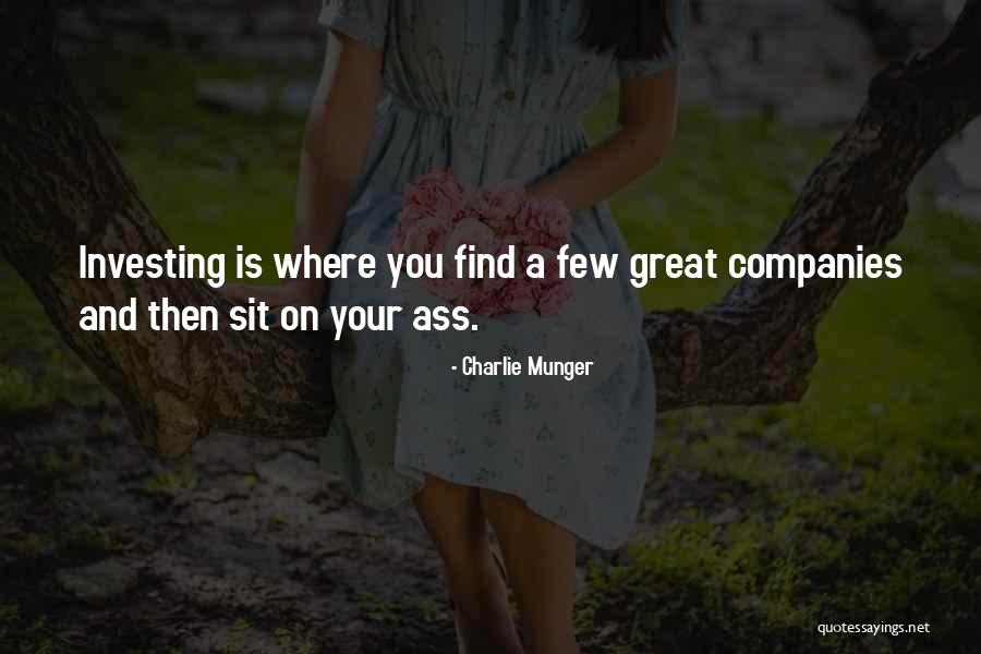 Sit Quotes By Charlie Munger