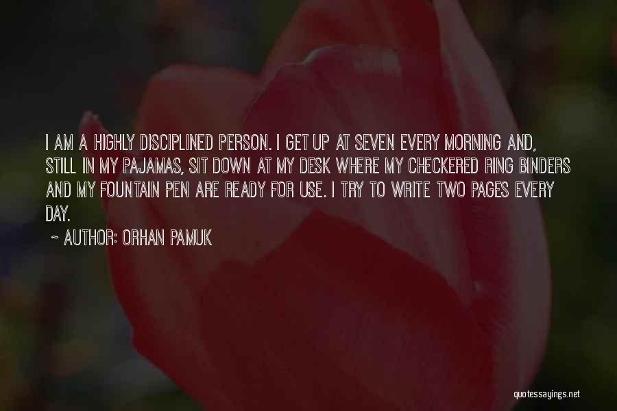 Sit Up Quotes By Orhan Pamuk