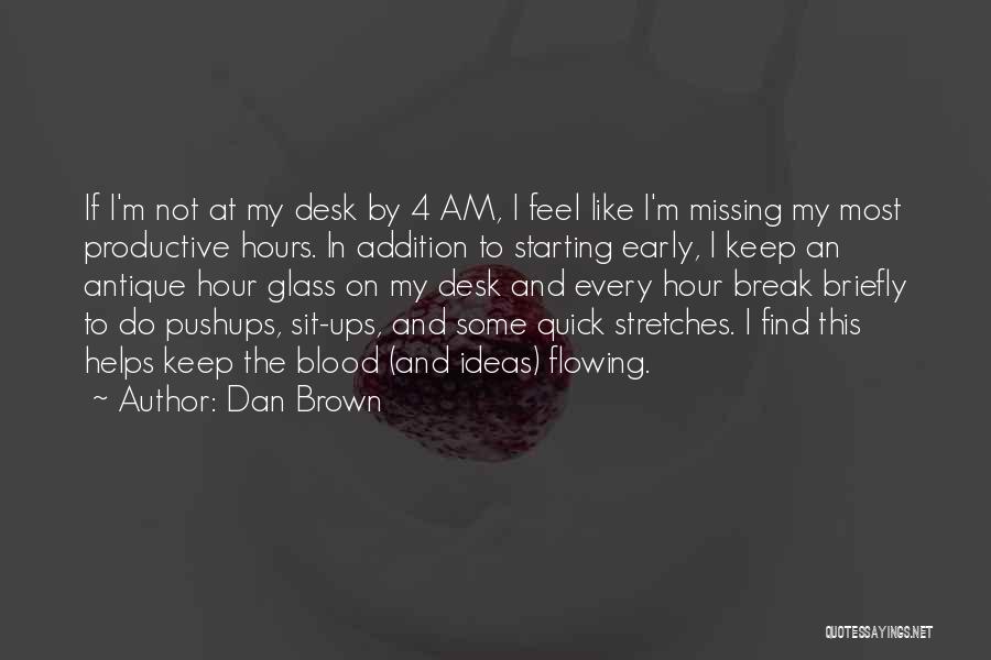 Sit Ups Quotes By Dan Brown