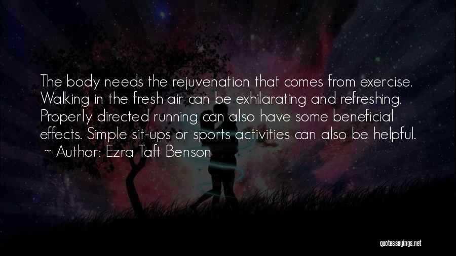 Sit Ups Quotes By Ezra Taft Benson