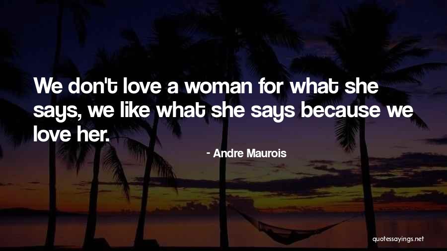 Sitaly Naamans Quotes By Andre Maurois Sitaly Naamans Quotes By Andre Maurois