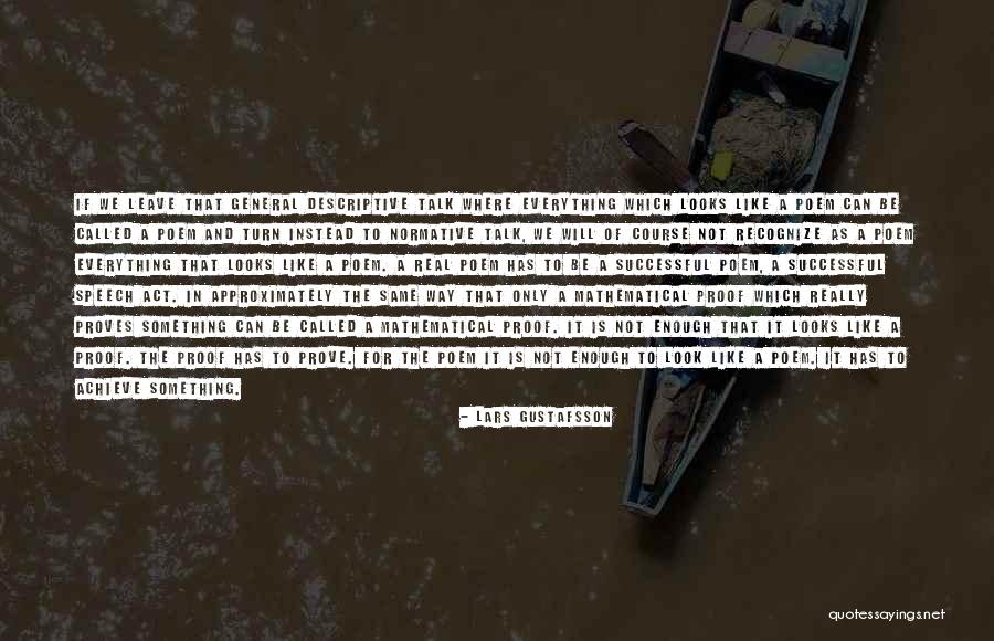 Sitanggang Quotes By Lars Gustafsson Sitanggang Quotes By Lars Gustafsson