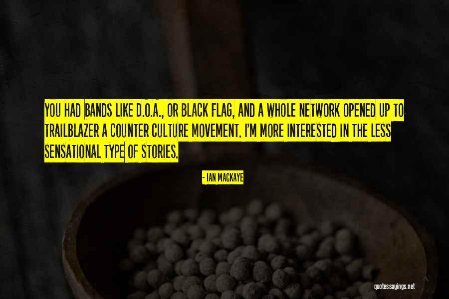 Sitaras Tinos Quotes By Ian MacKaye Sitaras Tinos Quotes By Ian MacKaye