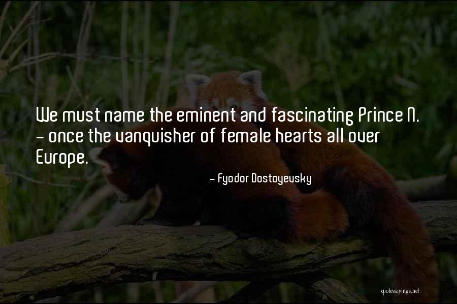 Site Visit Quotes By Fyodor Dostoyevsky Site Visit Quotes By Fyodor Dostoyevsky