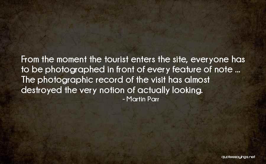 Site Visit Quotes By Martin Parr Site Visit Quotes By Martin Parr