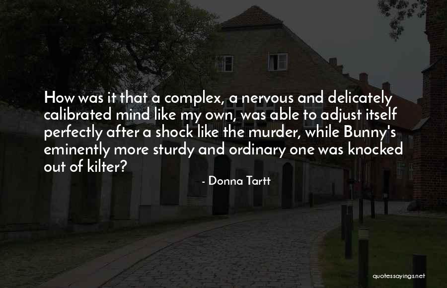 Siteine Quotes By Donna Tartt Siteine Quotes By Donna Tartt