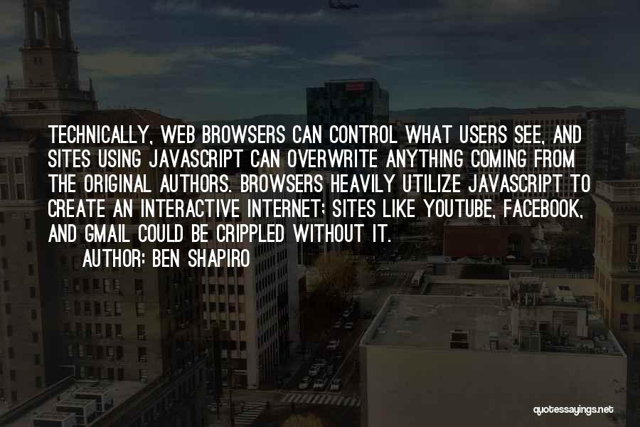 Sites Quotes By Ben Shapiro