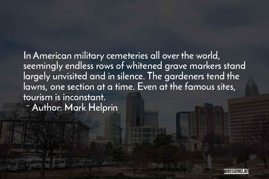 Sites Quotes By Mark Helprin