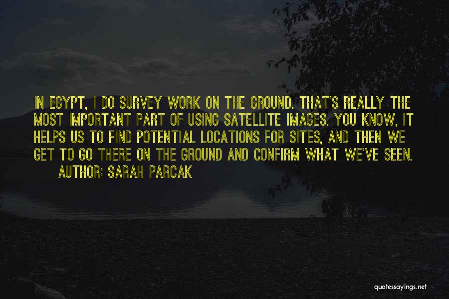 Sites Quotes By Sarah Parcak