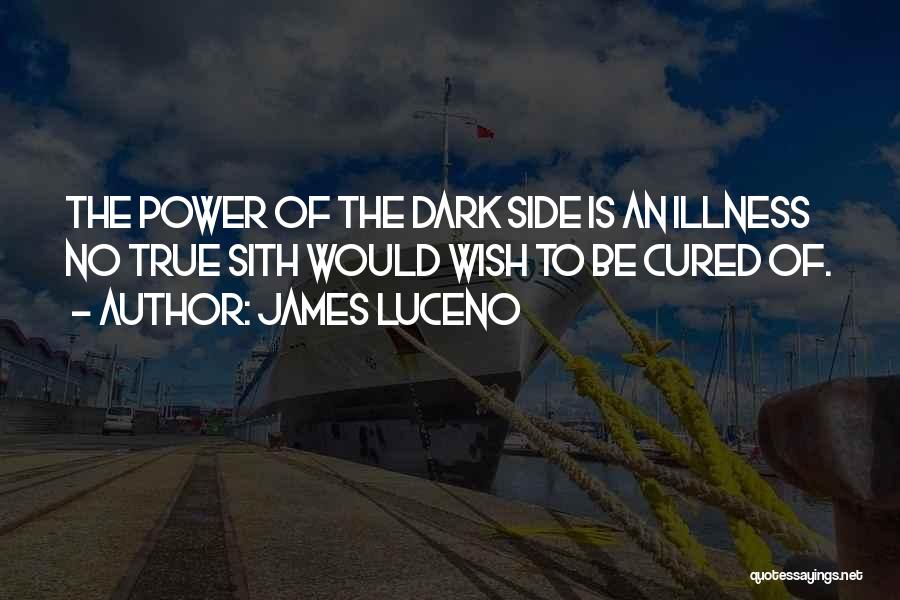 Sith Quotes By James Luceno