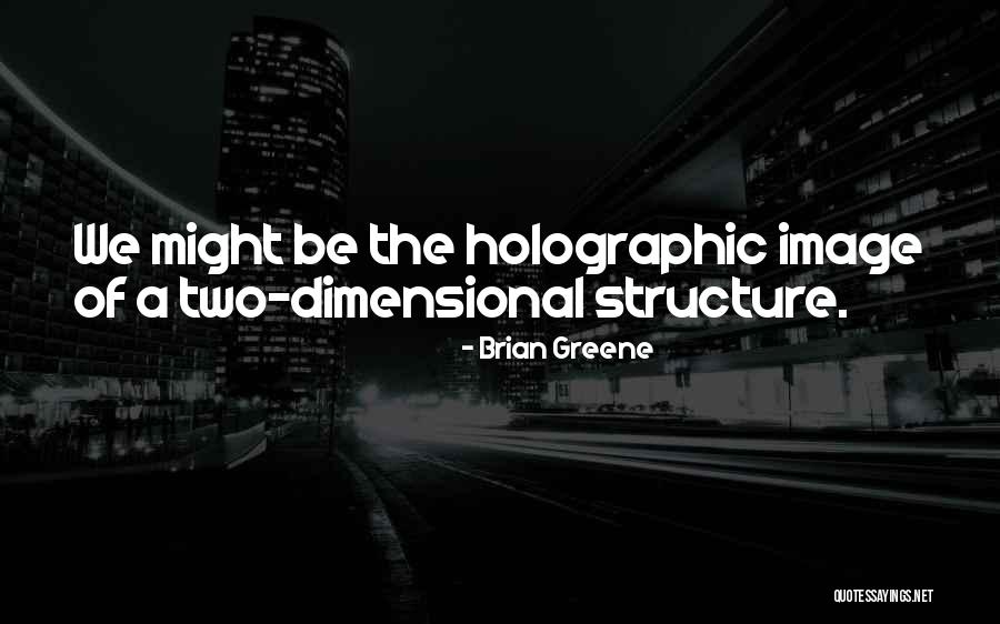 Sitherio Quotes By Brian Greene Sitherio Quotes By Brian Greene