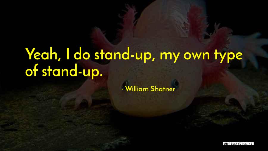 Sithule Ndhlovu Quotes By William Shatner