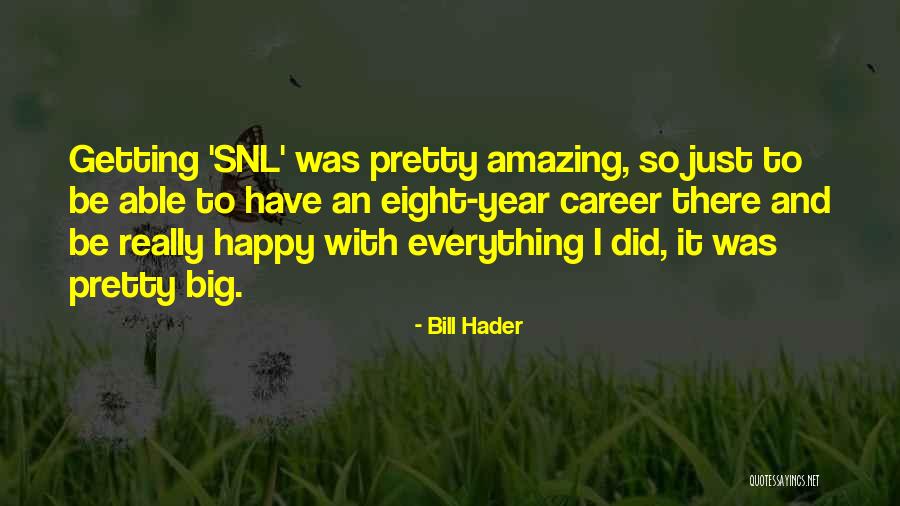 Sitiados Banda Quotes By Bill Hader Sitiados Banda Quotes By Bill Hader
