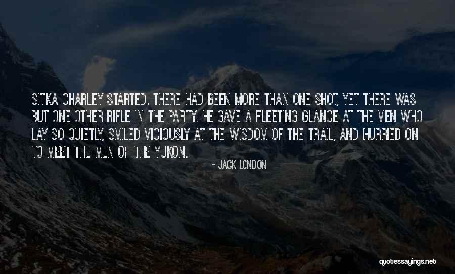 Sitka Quotes By Jack London