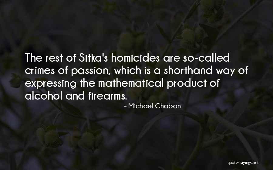 Sitka Quotes By Michael Chabon