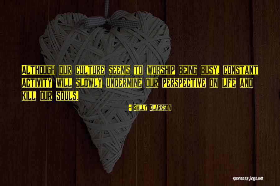 Sitko Kemenkes Quotes By Sally Clarkson Sitko Kemenkes Quotes By Sally Clarkson