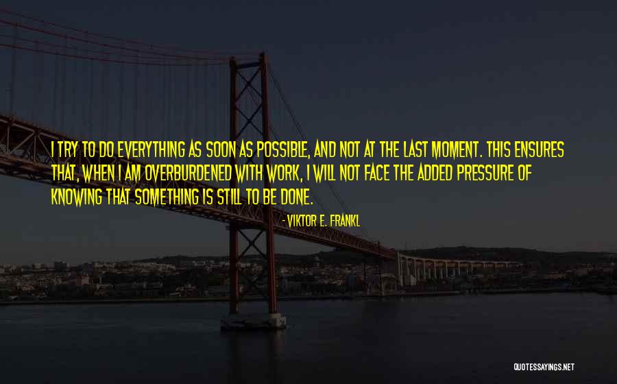 Sitosterol Quotes By Viktor E. Frankl Sitosterol Quotes By Viktor E. Frankl