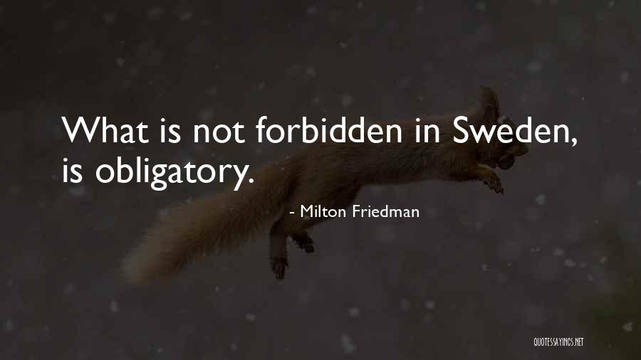 Sitotawechachin Quotes By Milton Friedman Sitotawechachin Quotes By Milton Friedman