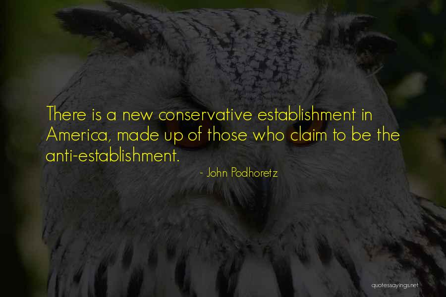 Sitst Quotes By John Podhoretz Sitst Quotes By John Podhoretz